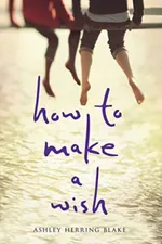 Cover of How to Make a Wish