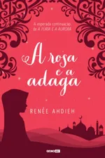 Cover of A Rosa e a Adaga