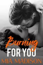 Cover of Burning for You