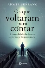 Cover of Os Que Voltaram para Contar