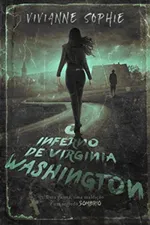 Cover of O Inferno de Virginia Washington