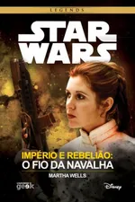 Cover of Star Wars: Império e Rebelião  O fio da navalha