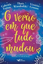 Cover of O Verão em Que Tudo Mudou