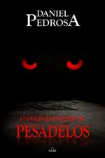 Cover of O Colecionador de Pesadelos