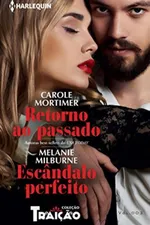 Cover of Retorno ao Passado & Escândalo Perfeito