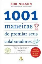 Cover of 1001 Maneiras de Premiar Seus Colaboradores