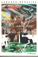 Cover of O Canto dos meus Amores