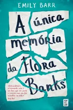 Cover of A Única Memória de Flora Banks