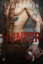 Cover of Louca por Hunter
