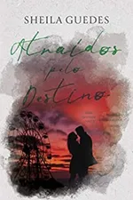 Cover of Atraídos pelo destino - NOVA EDIÇÃO