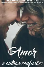 Cover of Amor e outras confusões