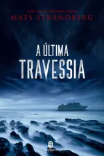 Cover of A última travessia