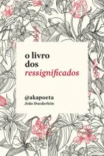 Cover of O Livro dos Ressignificados