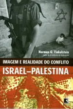 Cover of Imagem e Realidade do Conflito Israel - Palestina 	 Imagem e Realidade do Conflito Israel - Palestina