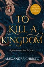 Cover of To Kill a Kingdom