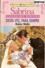 Cover of Desta Vez, Para Sempre