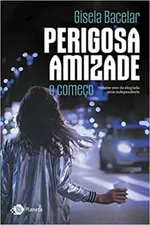 Cover of Perigosa Amizade