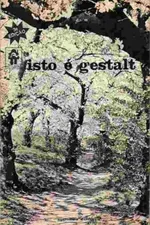Cover of Isto é gestalt