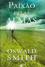 Cover of Paixão pelas Almas