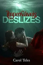 Cover of Improváveis Deslizes