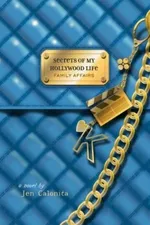 Cover of Secrets of My Hollywood Life Secrets of My Hollywood Life: Family Affairs
