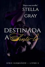 Cover of Destinada a Senti-lo