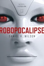 Cover of Robopocalipse
