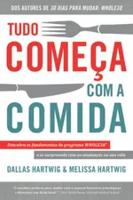 Cover of Tudo Começa com a Comida