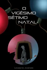 Cover of O Vigésimo Sétimo Natal