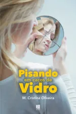 Cover of Pisando em Cacos de Vidro