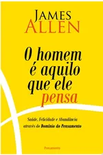 Cover of O Homem é Aquilo Que Ele Pensa
