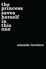 Cover of The Princess Saves Herself in This One