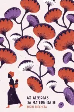 Cover of As alegrias da maternidade