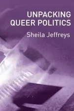 Cover of Unpacking Queer Politics
