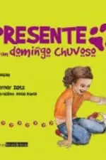 Cover of Presente de um Domingo Chuvoso