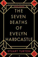 Cover of The Seven Deaths of Evelyn Hardcastle (English Edition)
