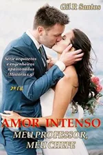 Cover of Amor Intenso: Meu professor, meu chefe