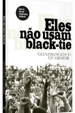 Cover of Eles não Usam Black-Tie