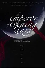 Cover of The Emperor of Evening Stars