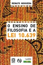Cover of O ensino de filosofia e a lei 10.639