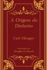 Cover of A origem do dinheiro