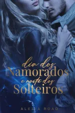 Cover of Dia dos namorados e noite dos solteiros.