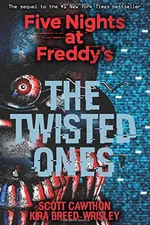 Cover of The Twisted Ones (Five Nights at Freddy's #2)