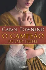 Cover of O Campeão de Lady Isobel