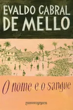 Cover of O Nome e O Sangue