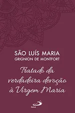 Cover of Tratado da Verdadeira Devoção à Virgem Maria