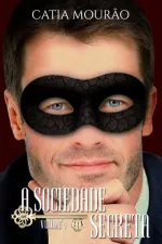 Cover of A Sociedade Secreta