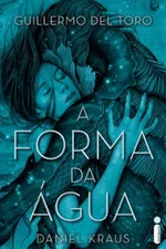 Cover of A Forma da Água