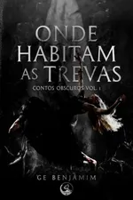 Cover of Onde Habitam as Trevas