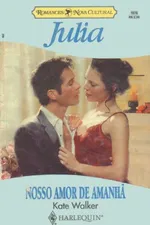 Cover of Nosso Amor de Amanhã
